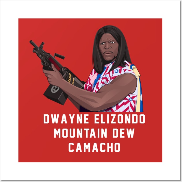 Dwayne Elizondo Mountain Dew Camacho Wall Art by BodinStreet